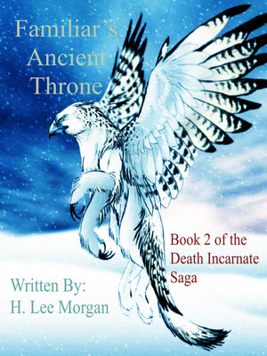 cover image of Familiar's Ancient Throne (Book 2 of the Death Incarnate Saga)